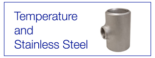 Temperature and Stainless Steel